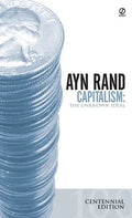 Capitalism: The Unknown Ideal - Paperback