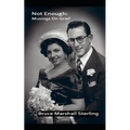 Not Enough: Musings on Grief - Paperback