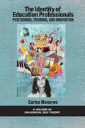 The Identity of Education Professionals: Positioning, Training, and Innovation - Paperback