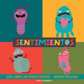 Sentimientos. Un libro de emociones monstruoso: Libro de sentimientos para niños. Educar las emociones. Libros infantiles de inteligencia emocional. E - Paperback