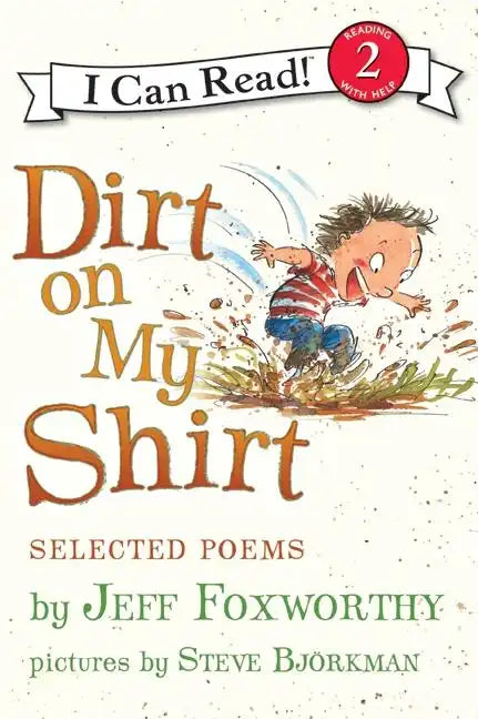 Dirt on My Shirt: Selected Poems - Paperback