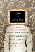 The Face of a Naked Lady: An Omaha Family Mystery - Paperback