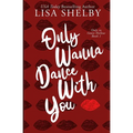 Only Wanna Dance With You - Paperback