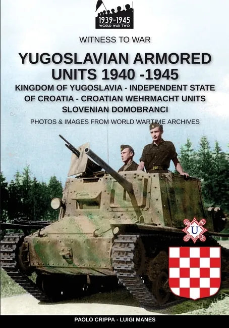 Yugoslavian armored units 1940-1945 - Paperback