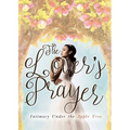 The Lover's Prayer: Intimacy Under the Apple Tree - Paperback