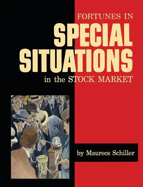 Fortunes in Special Situations in the Stock Market - Paperback