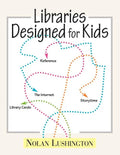 Libraries Designed for Kids - Paperback