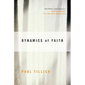 Dynamics of Faith - Paperback