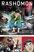 Rashomon and Seventeen Other Stories: (Penguin Classics Deluxe Edition) - Paperback