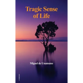 Tragic Sense of Life - Hardcover