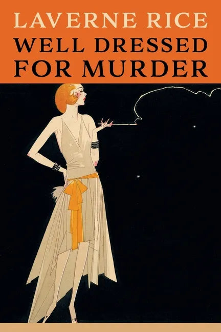Well Dressed for Murder: (Golden-Age Mystery Reprint) - Paperback