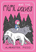 Mimi and the Wolves - Volume One - Hardcover