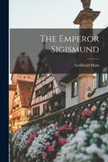 The Emperor Sigismund - Paperback
