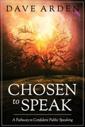 Chosen to Speak: A Pathway to Confident Public Speaking - Paperback