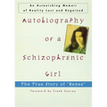 Autobiography of a Schizophrenic Girl: The True Story of Renee - Paperback