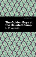 The Golden Boys at the Haunted Camp - Hardcover