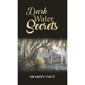 Dark Water Secrets - Hardcover