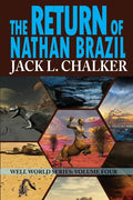 The Return of Nathan Brazil (Well World Saga: Volume 4) - Paperback