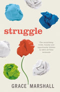 Struggle: The surprising truth, beauty and opportunity hidden in life's sh*ttier moments - Paperback