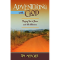 Adventuring with God: Saying Yes to Jesus and His Mission - Paperback