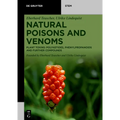 Natural Poisons and Venoms: Plant Toxins: Polyketides, Phenylpropanoids and Further Compounds - Paperback