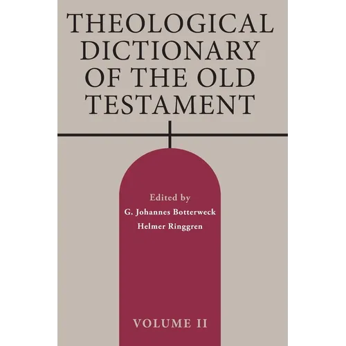 Theological Dictionary of the Old Testament, Volume II: Volume 2 - Paperback
