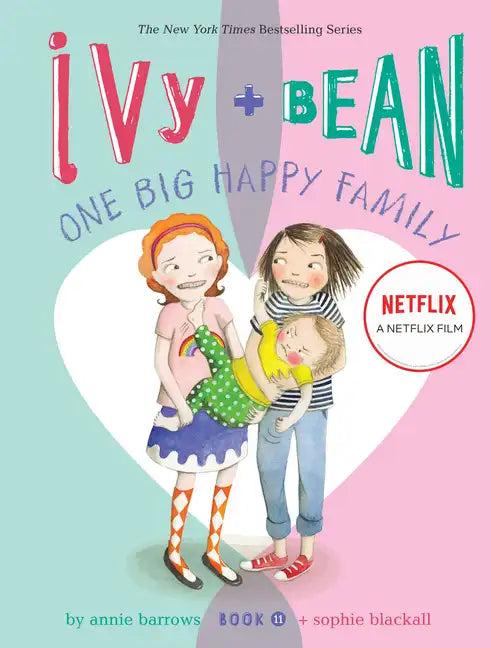 Ivy + Bean One Big Happy Family - Hardcover