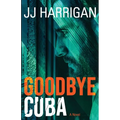 Goodbye Cuba - Paperback