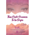 Thee Poetz Promise To be Dope: Vol. II - Paperback