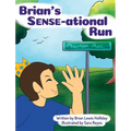 Brian's Sense-ational Run - Hardcover