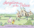 Angelina at the Palace - Hardcover