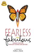 Fearless and Fabulous: Finding Your Way Through Change and Beyond - Paperback