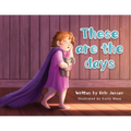 These are the days - Paperback