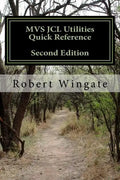 MVS JCL Utilities Quick Reference, Second Edition - Paperback