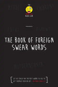 The Foreign Book of Swear Words - Paperback