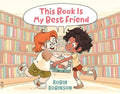 This Book Is My Best Friend - Hardcover