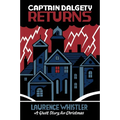 Captain Dalgety Returns: A Ghost Story for Christmas - Paperback