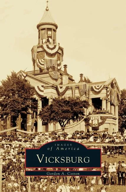 Vicksburg - Hardcover