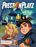 Prestonplayz: The Mystery of the Super Spooky Secret House: A Graphic Novel - Hardcover