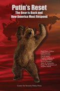 Putin's Reset: The Bear is Back and How America Must Respond - Paperback
