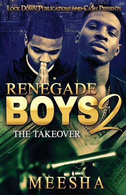 Renegade Boys 2: The Takeover - Paperback