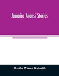 Jamaica Anansi stories - Paperback