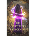 The Sorceress Transcendent - Paperback