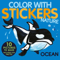 Color with Stickers: Ocean: Create 10 Pictures with Stickers! - Paperback