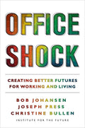 Office Shock: Creating Better Futures for Working and Living - Paperback
