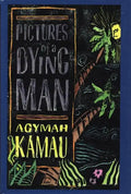 Pictures of a Dying Man - Hardcover