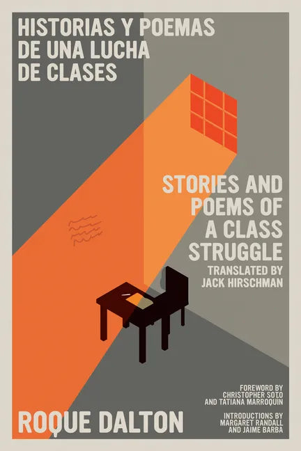 Historias Y Poemas de Una Lucha de Clases / Stories and Poems of a Class Struggle - Paperback