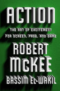 Action: The Art of Excitement for Screen, Page, and Game - Hardcover