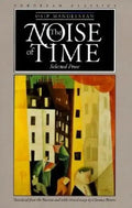 The Noise of Time: Selected Prose - Paperback