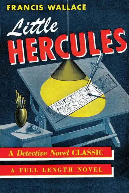 Little Hercules: (A Golden-Age Mystery Reprint) - Paperback